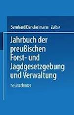 Jahrbuch Der Preußischen Forst- Und Jagdgesetzgebung Und Verwaltung