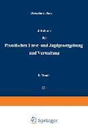 Jahrbuch Der Preußischen Forst- Und Jagdgesetzgebung Und Verwaltung