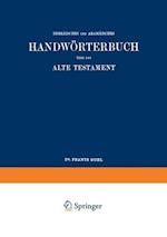 Wilhelm Gesenius’ Hebräisches und Aramäisches Handwörterbuch über das Alte Testament