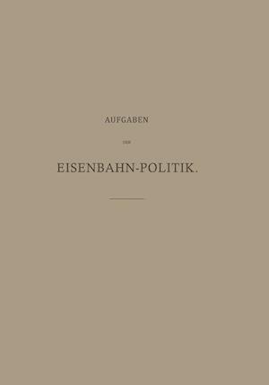 Aufgaben der Eisenbahn-Politik