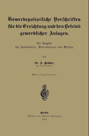 Gewerbepolizeiliche Vorschriften Für Die Errichtung Und Den Betrieb Gewerblicher Anlagen