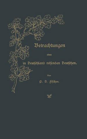 Betrachtungen eines in Deutschland reisenden Deutschen