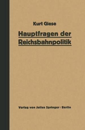 Hauptfragen der Reichsbahnpolitik