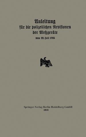 Anleitung Für Die Polizeilichen Revisionen Der Metzgeräte Vom 22. Juli 1925