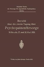 Bericht über die zweite Tagung über Psychopathenfürsorge