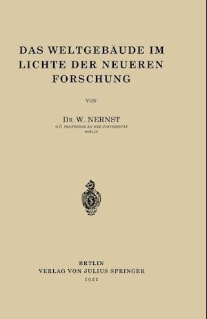 Das Weltgebäude im Lichte der Neueren Forschung