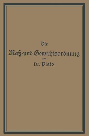 Die Maß- Und Gewichtsordnung