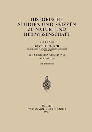 Historische Studien Und Skizzen Zu Natur- Und Heilwissenschaft