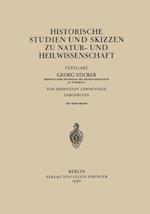 Historische Studien Und Skizzen Zu Natur- Und Heilwissenschaft