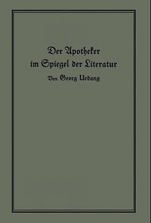 Der Apotheker Im Spiegel Der Literatur