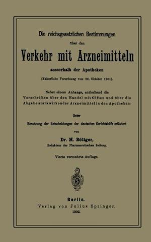 Die reichsgesetzlichen Bestimmungen über den Verkehr mit Arzneimitteln ausserhalb der Apotheken