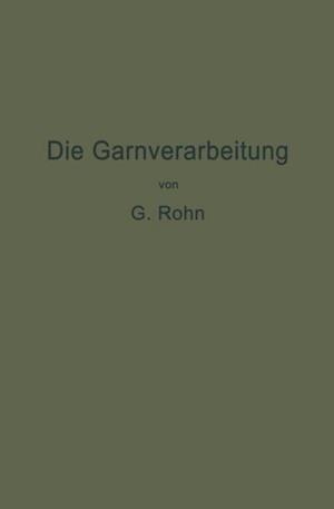 Die Garnverarbeitung