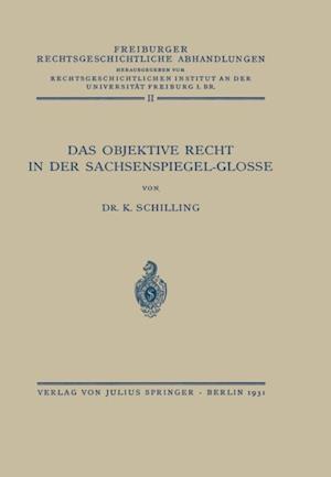 Das Objektive Recht in der Sachsenspiegel-Glosse