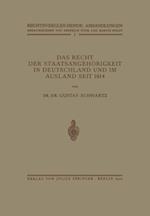 Das Recht der Staatsangehörigkeit in Deutschland und im Ausland Seit 1914