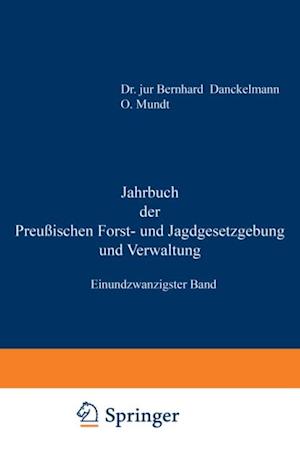 Jahrbuch der Preußischen Forst- und Jagdgesetzgebung und Verwaltung