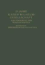 25 Jahre Kaiser Wilhelm-Gesellschaft