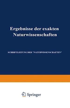 Ergebnisse der Exakten Naturwissenschaften