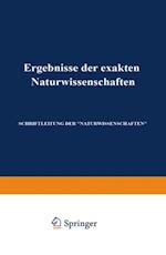 Ergebnisse der Exakten Naturwissenschaften