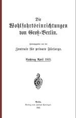 Die Wohlfahrtseinrichtungen von Groß-Berlin