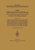 Der Friedensvertrag und Deutschlands Stellung in der Weltwirtschaft