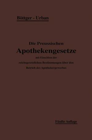 Die Preußischen Apothekengesetze