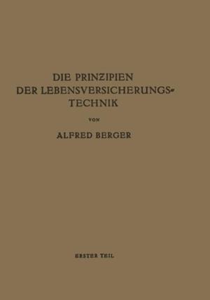 Die Prinzipien der Lebensversicherungstechnik