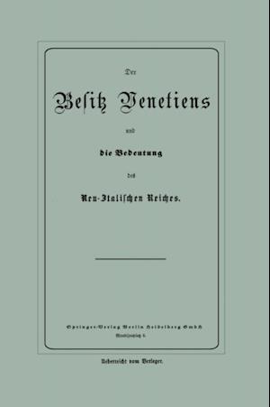 Der Besitz Venetiens und die Bedeutung des Neu-Italischen Reiches