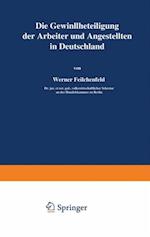 Die Gewinnbeteiligung der Arbeiter und Angestellten in Deutschland