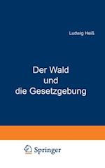 Der Wald und die Gesetzgebung