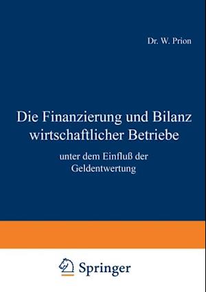 Die Finanzierung und Bilanz wirtschaftlicher Betriebe