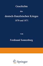 Geschichte des deutsch-französischen Krieges 1870 und 1871