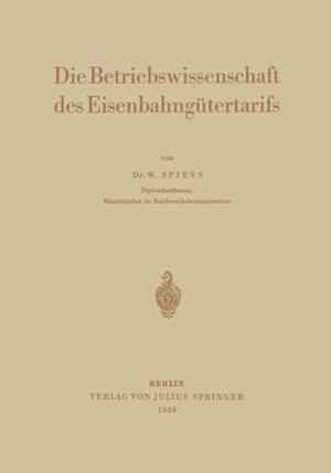 Die Betriebswissenschaft des Eisenbahngütertarifs