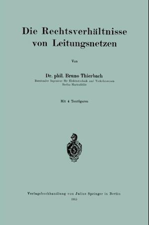 Die Rechtsverhältnisse von Leitungsnetzen