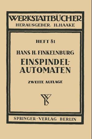 Die wirschaftliche Verwendung von Einspindelautomaten