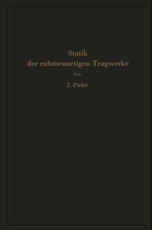 Statik der rahmenartigen Tragwerke