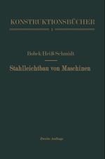 Stahlleichtbau von Maschinen