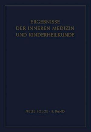 Ergebnisse der Inneren Medizin und Kinderheilkunde