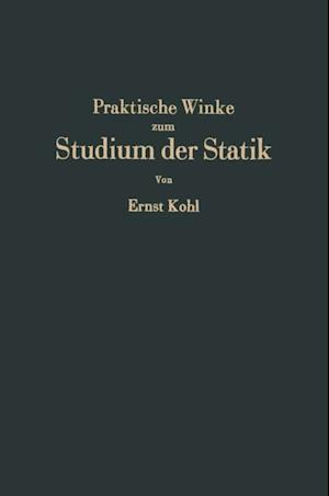 Praktische Winke zum Studium der Statik