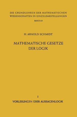 Mathematische Gesetze der Logik I