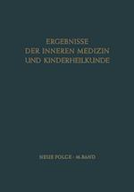 Ergebnisse der Inneren Medizin und Kinderheilkunde