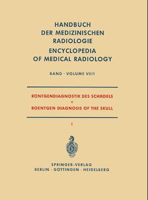 Röntgendiagnostik des Schädels I / Roentgen Diagnosis of the Skull I