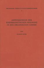 Anwendungen der Kernmagnetischen Resonanz in der Organischen Chemie