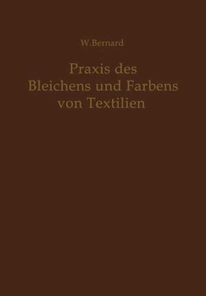 Praxis des Bleichens und Färbens von Textilien