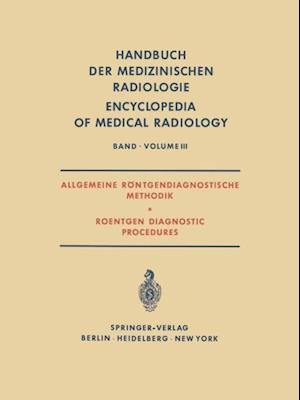 Allgemeine Röntgendiagnostische Methodik Roentgen Diagnostic Procedures