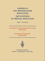 Allgemeine Röntgendiagnostische Methodik Roentgen Diagnostic Procedures