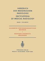 Allgemeine Röntgendiagnostische Methodik Roentgen Diagnostic Procedures