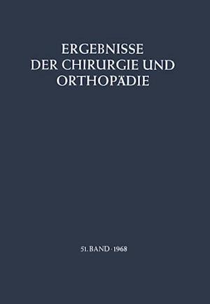 Ergebnisse der Chirurgie und Orthopädie