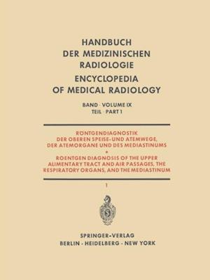 Röntgendiagnostik der Oberen Speise- und Atemwege, der Atemorgane und des Mediastinums