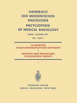 Allgemeine Strahlentherapeutische Methodik / Methods and Procedures of Radiation Therapy