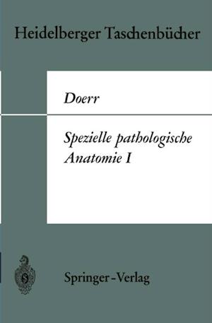 Spezielle pathologische Anatomie I